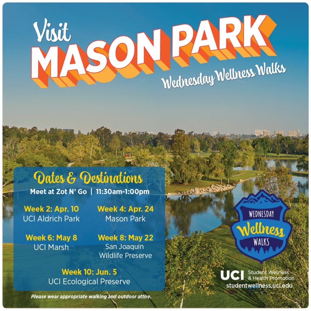 Wednesday Wellness Walk: Mason Park @ Meet Outside Zot N' Go